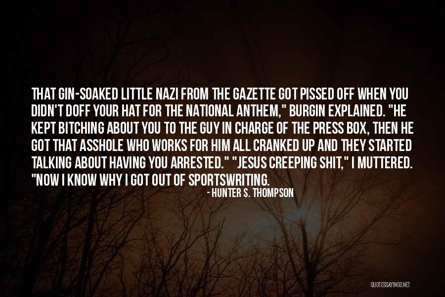 Francielle Santo Quotes By Hunter S. Thompson Francielle Santo Quotes By Hunter S. Thompson