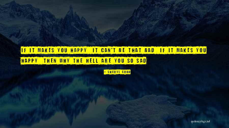 Francielle Santo Quotes By Sheryl Crow Francielle Santo Quotes By Sheryl Crow