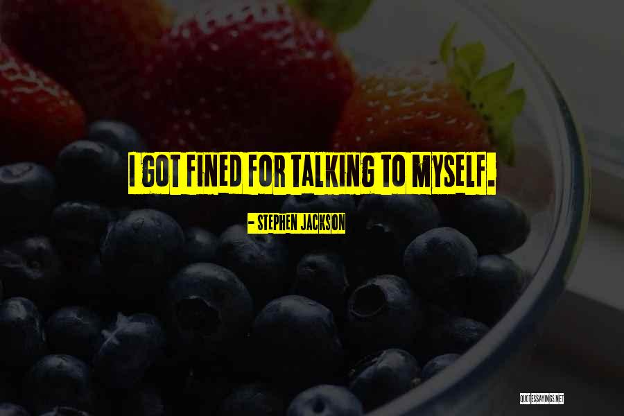 Franciely Melo Quotes By Stephen Jackson Franciely Melo Quotes By Stephen Jackson