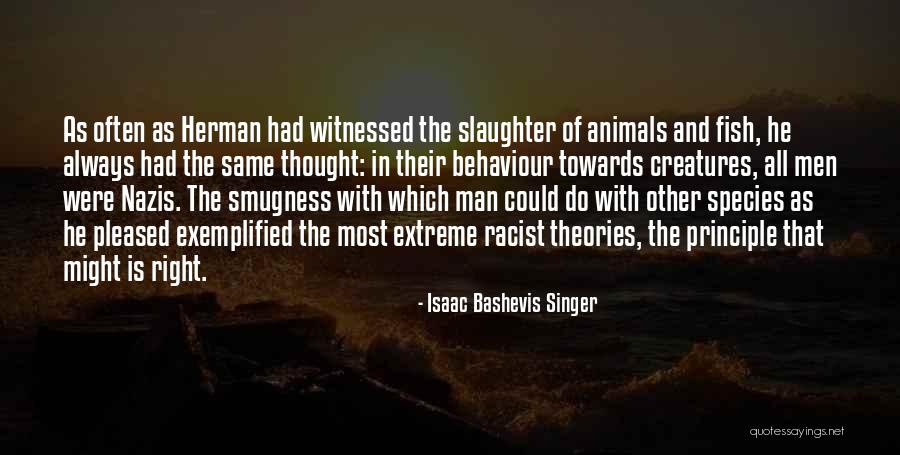 Franciely Peterson Quotes By Isaac Bashevis Singer Franciely Peterson Quotes By Isaac Bashevis Singer