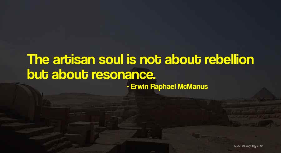 Francien Peterse Quotes By Erwin Raphael McManus Francien Peterse Quotes By Erwin Raphael McManus