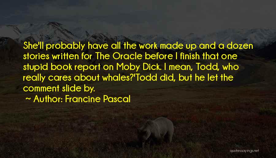 Francine Pascal Quotes 1120611