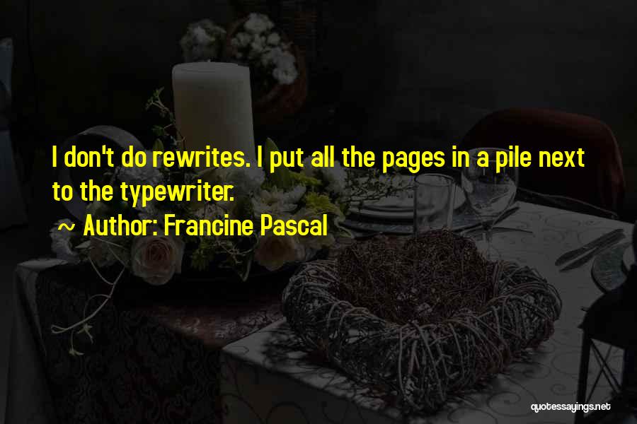 Francine Pascal Quotes 1156429