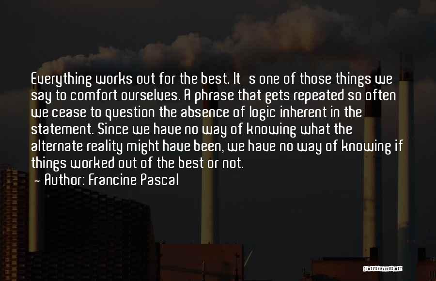 Francine Pascal Quotes 1162472