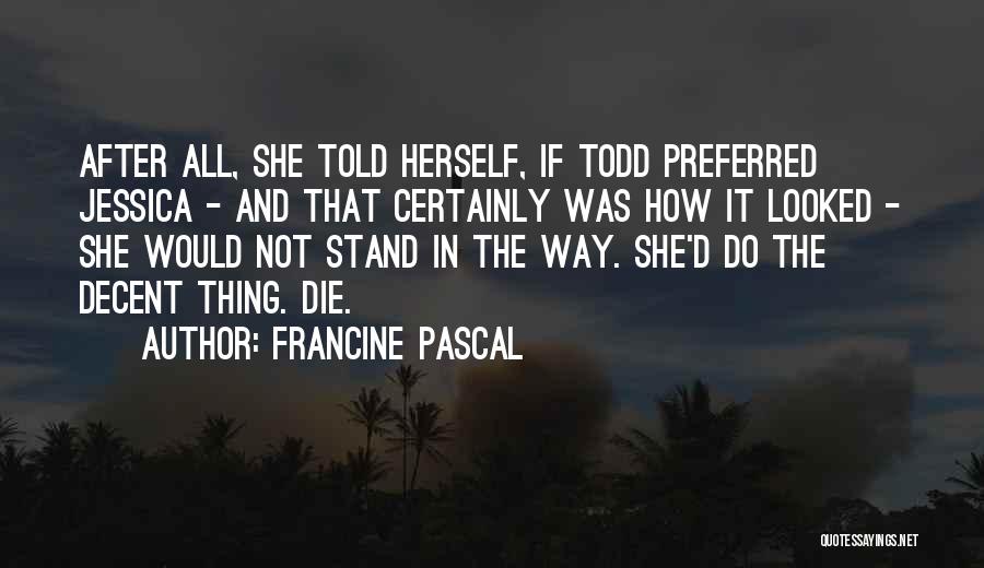 Francine Pascal Quotes 1378044