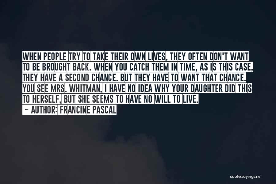 Francine Pascal Quotes 1655586