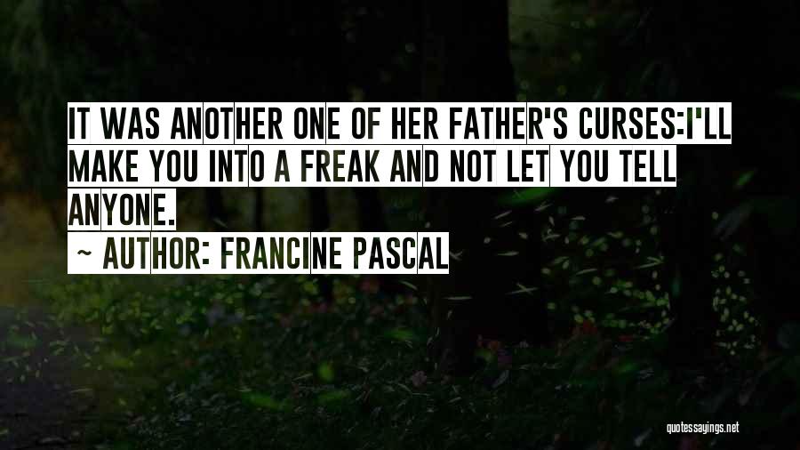 Francine Pascal Quotes 175526