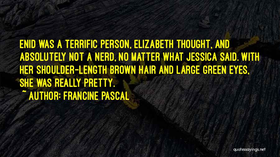 Francine Pascal Quotes 1943461