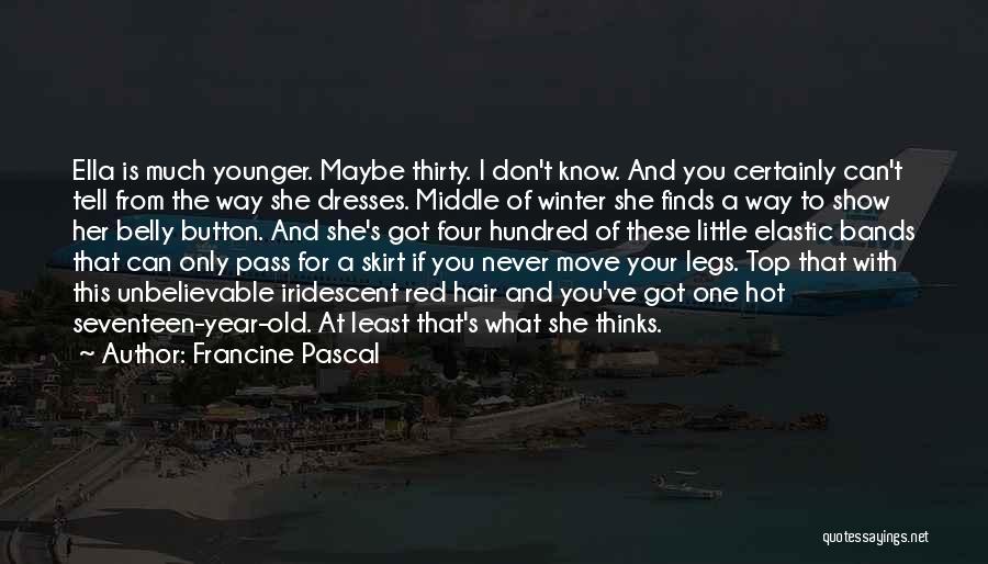 Francine Pascal Quotes 318100