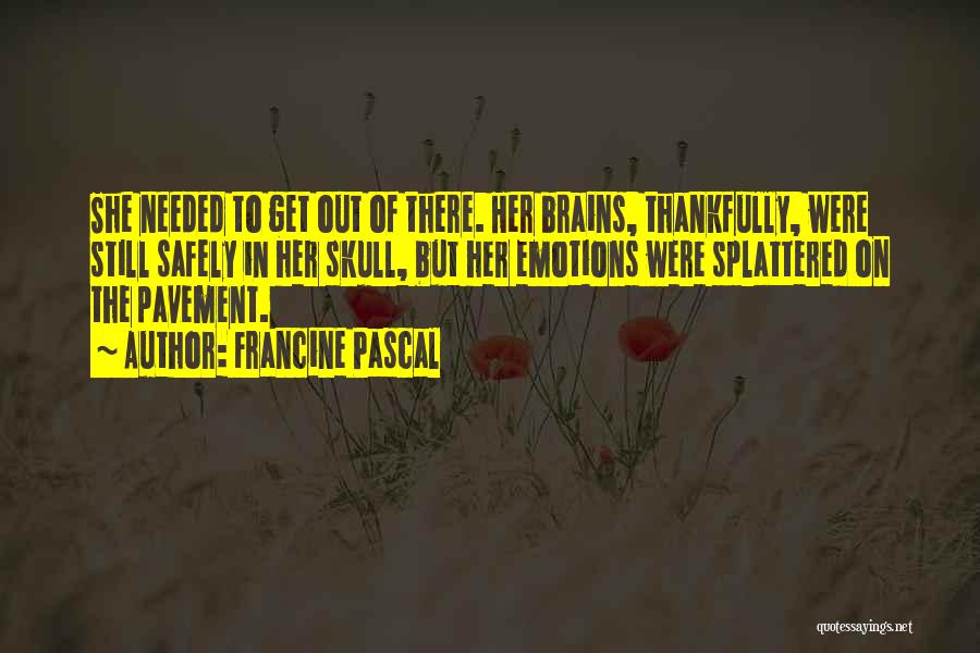 Francine Pascal Quotes 397147