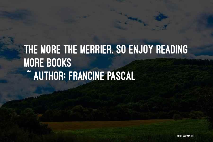 Francine Pascal Quotes 417836