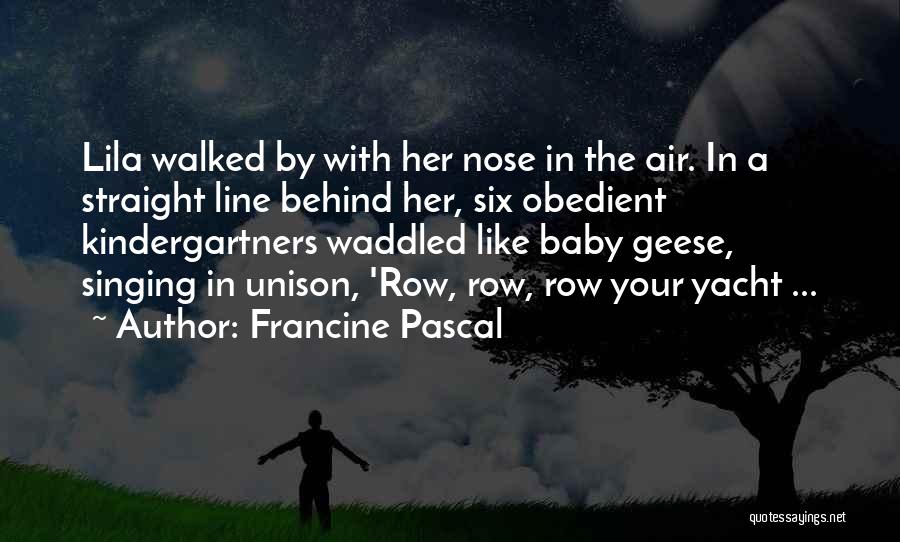 Francine Pascal Quotes 914240