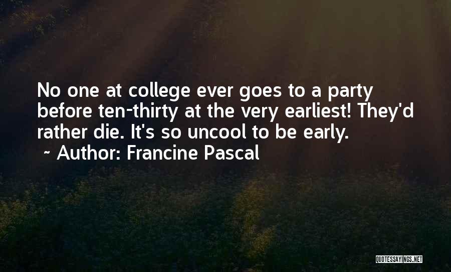 Francine Pascal Quotes 979426