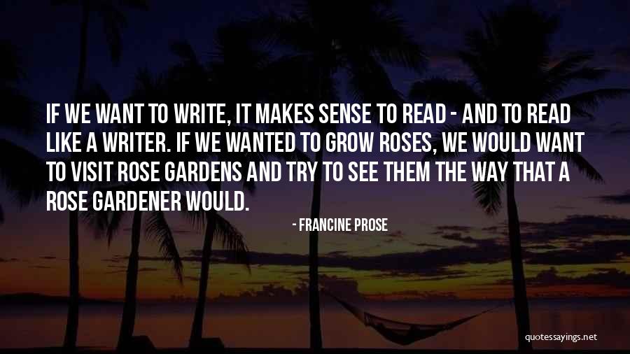 Francine Prose Quotes 1058905 Francine Prose Quotes 1058905