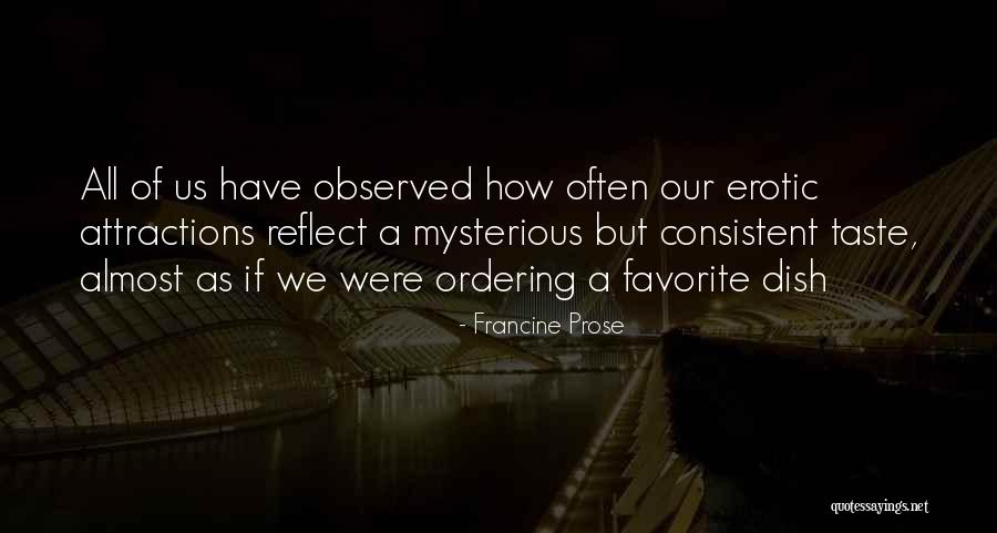 Francine Prose Quotes 1191291