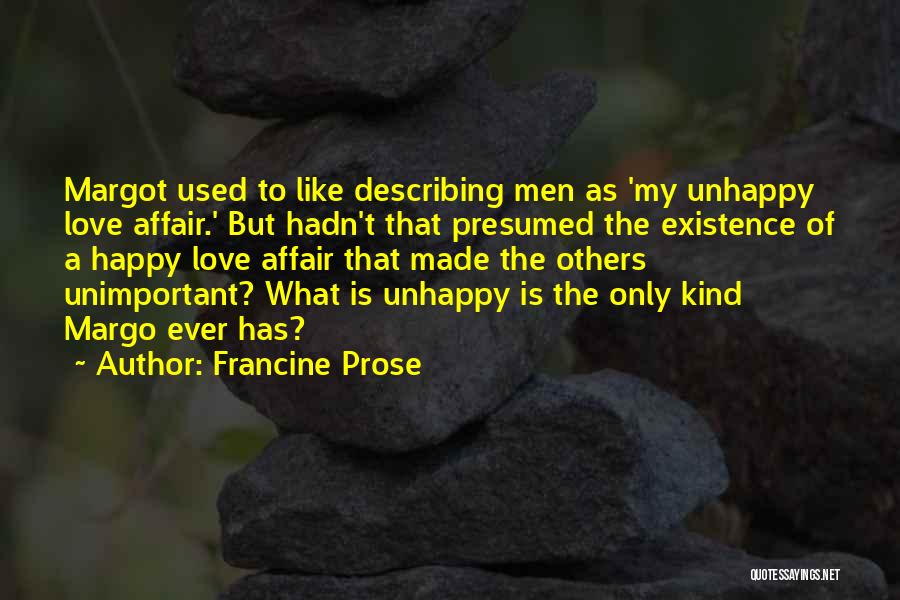 Francine Prose Quotes 1452978