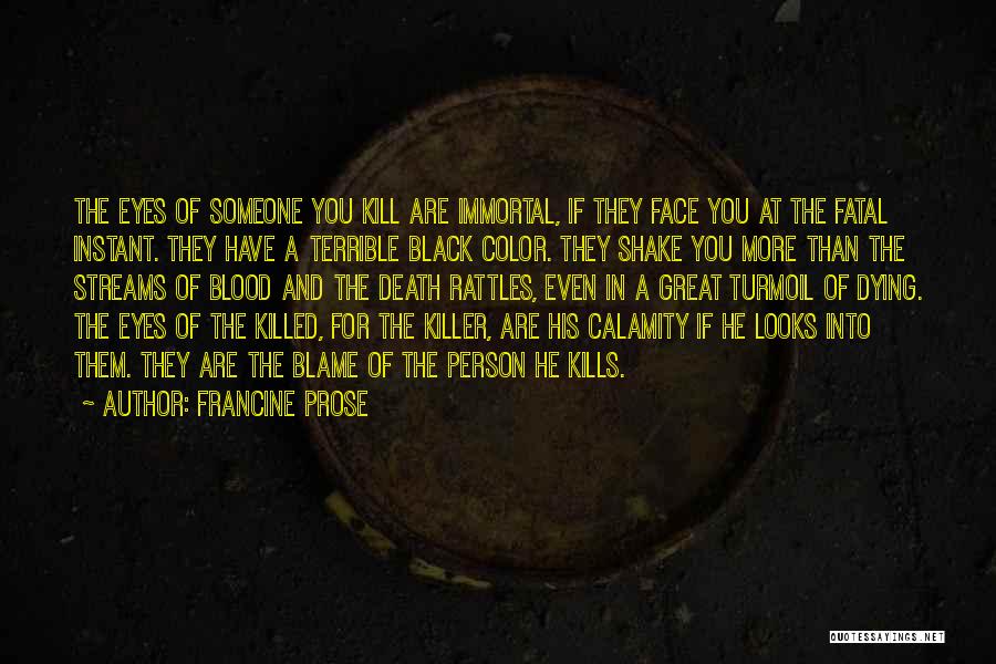 Francine Prose Quotes 1492440