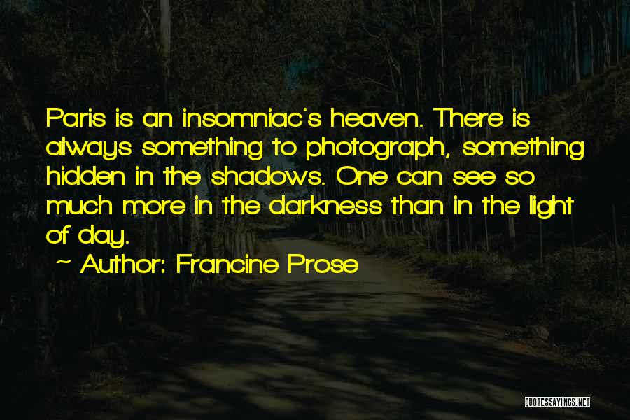 Francine Prose Quotes 1500516