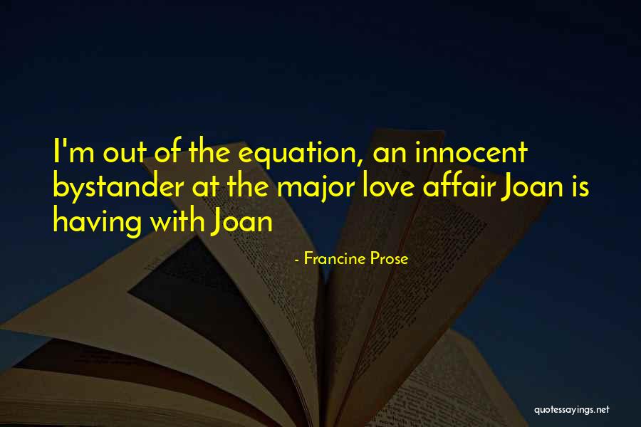 Francine Prose Quotes 1693634