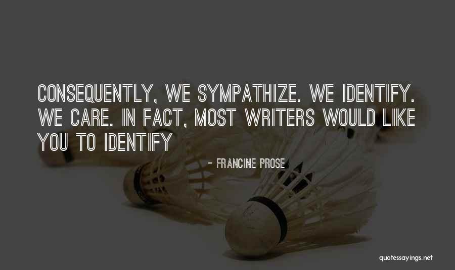 Francine Prose Quotes 1764249 Francine Prose Quotes 1764249