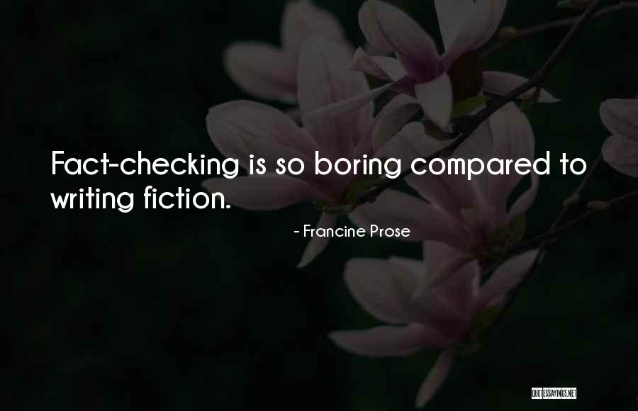 Francine Prose Quotes 1803029 Francine Prose Quotes 1803029