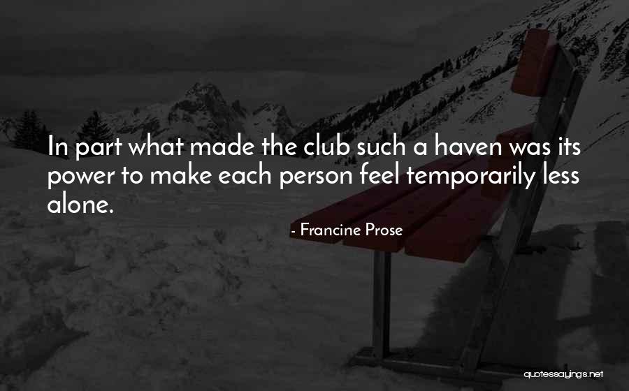 Francine Prose Quotes 2108477 Francine Prose Quotes 2108477