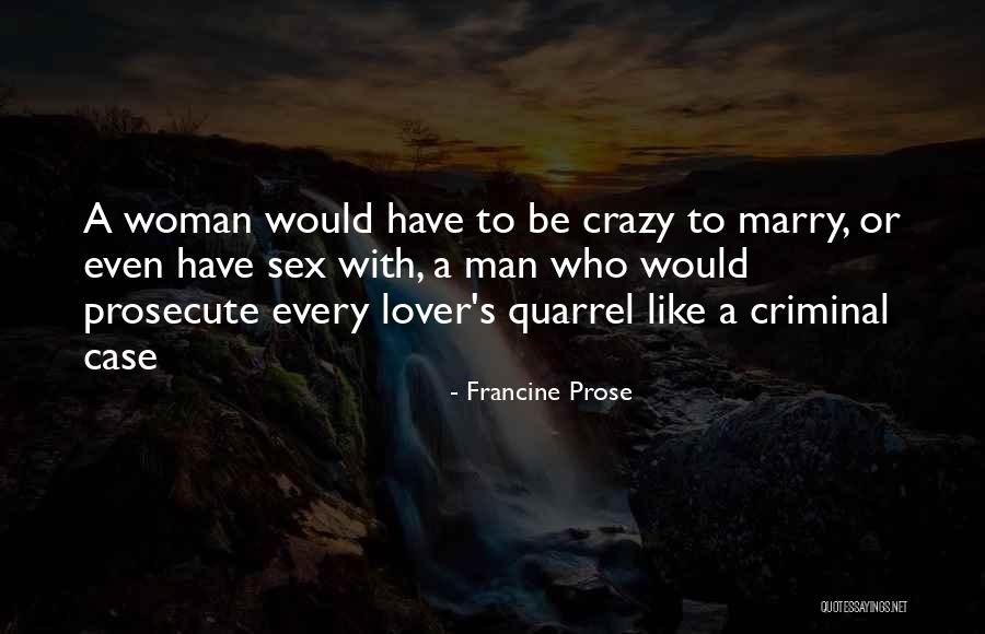 Francine Prose Quotes 2222523