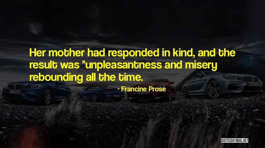 Francine Prose Quotes 244326