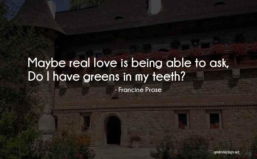 Francine Prose Quotes 684161