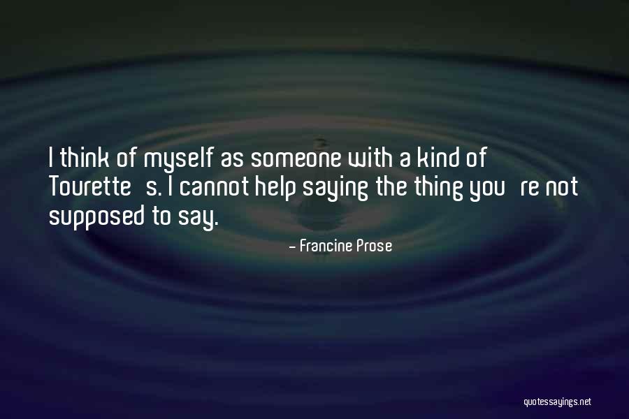 Francine Prose Quotes 697791 Francine Prose Quotes 697791