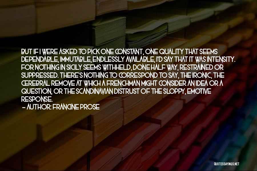 Francine Prose Quotes 776957