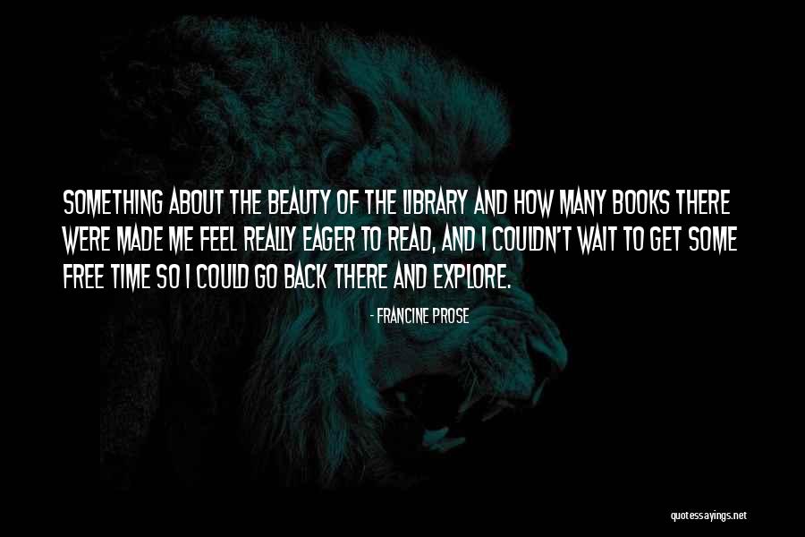 Francine Prose Quotes 812523 Francine Prose Quotes 812523