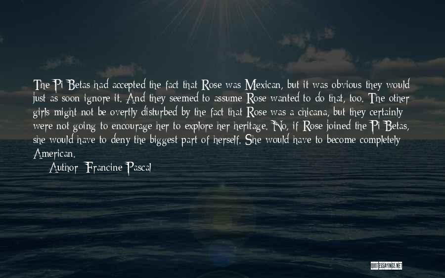 Francine Quotes By Francine Pascal