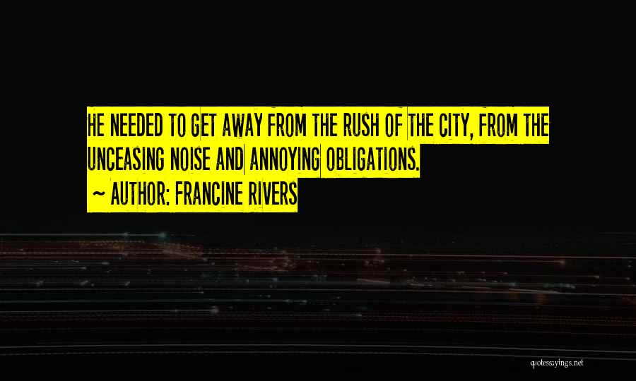 Francine Quotes By Francine Rivers