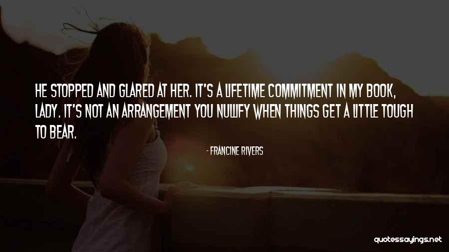 Francine Rivers Book Quotes By Francine Rivers Francine Rivers Book Quotes By Francine Rivers