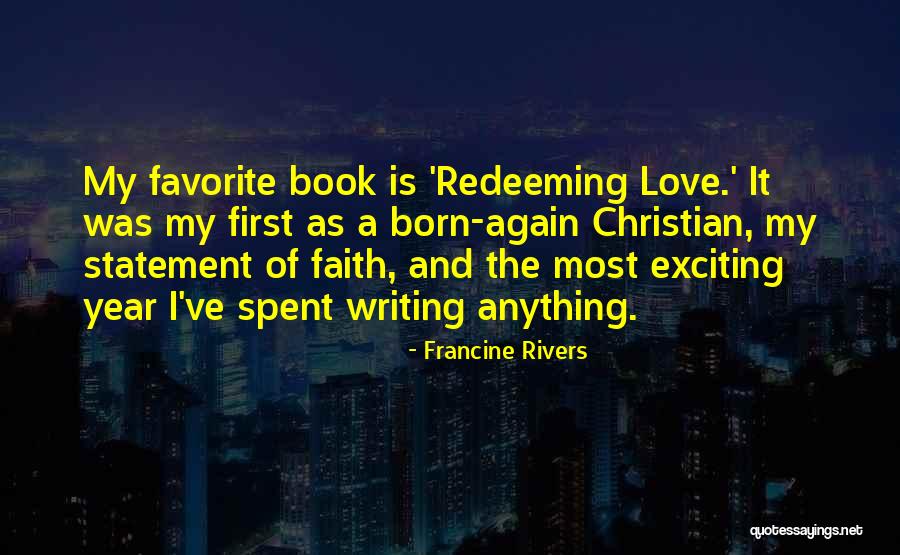 Francine Rivers Quotes 1097909