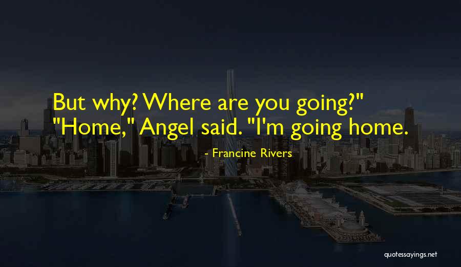 Francine Rivers Quotes 1103429