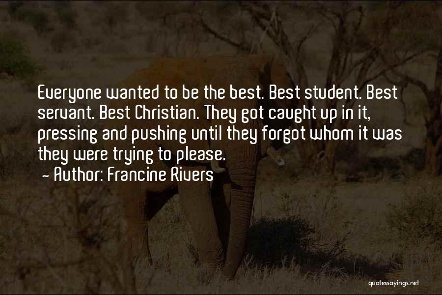 Francine Rivers Quotes 1145462