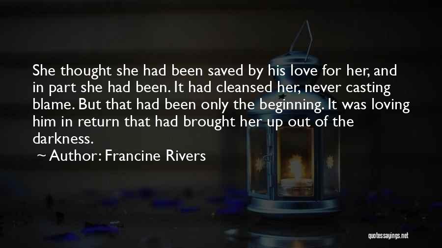 Francine Rivers Quotes 1229960