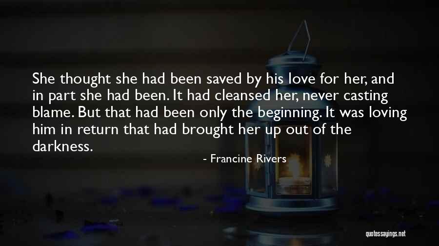 Francine Rivers Quotes 1229960