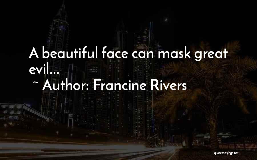 Francine Rivers Quotes 1268952