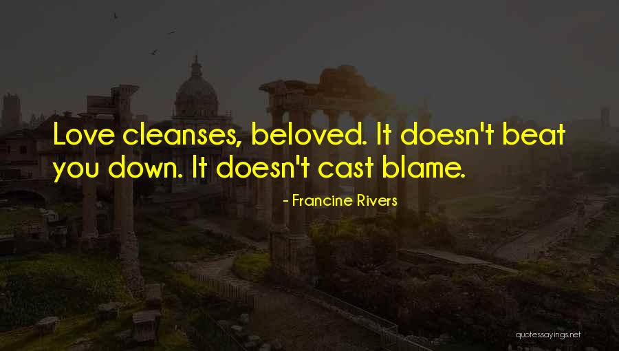 Francine Rivers Quotes 1691089