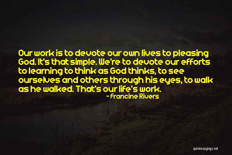 Francine Rivers Quotes 1895311