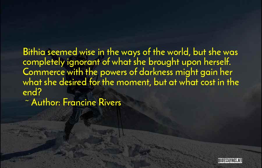 Francine Rivers Quotes 1916977