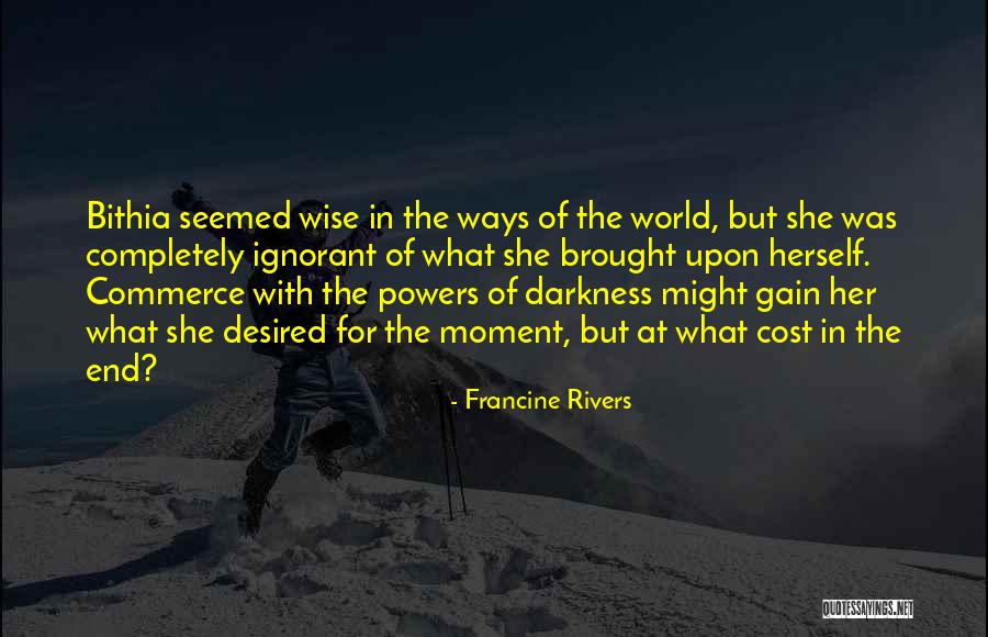 Francine Rivers Quotes 1916977