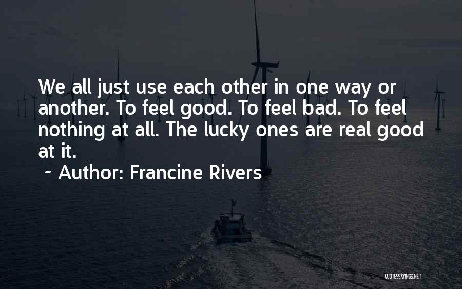 Francine Rivers Quotes 2211344