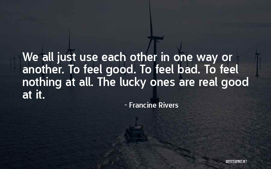 Francine Rivers Quotes 2211344