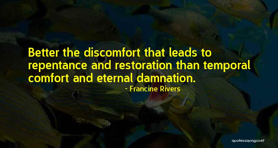 Francine Rivers Quotes 476035