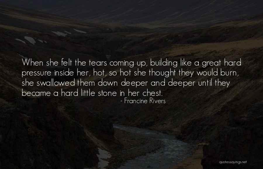 Francine Rivers Quotes 923514