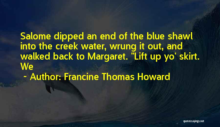 Francine Thomas Howard Quotes 186667
